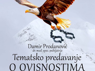Najava: Tematsko predavanje o ovisnostima "Živjeti slobodno"